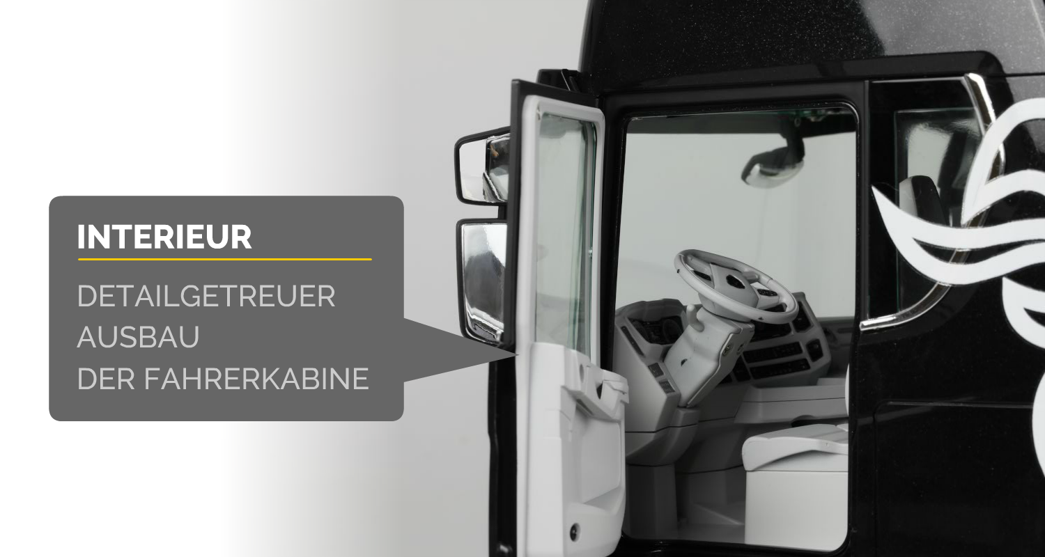 Scanie 770 S Detailgetreuer Nachbau der Fahrerkabine